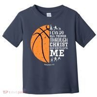 Philippians 4 13 I Can Do All Things Christian Basketball Toddler T-Shirt thumb 0