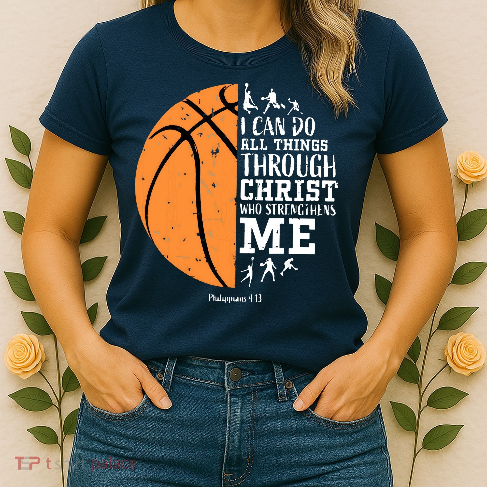 Philippians 4 13 I Can Do All Things Christian Basketball Women's T-Shirt