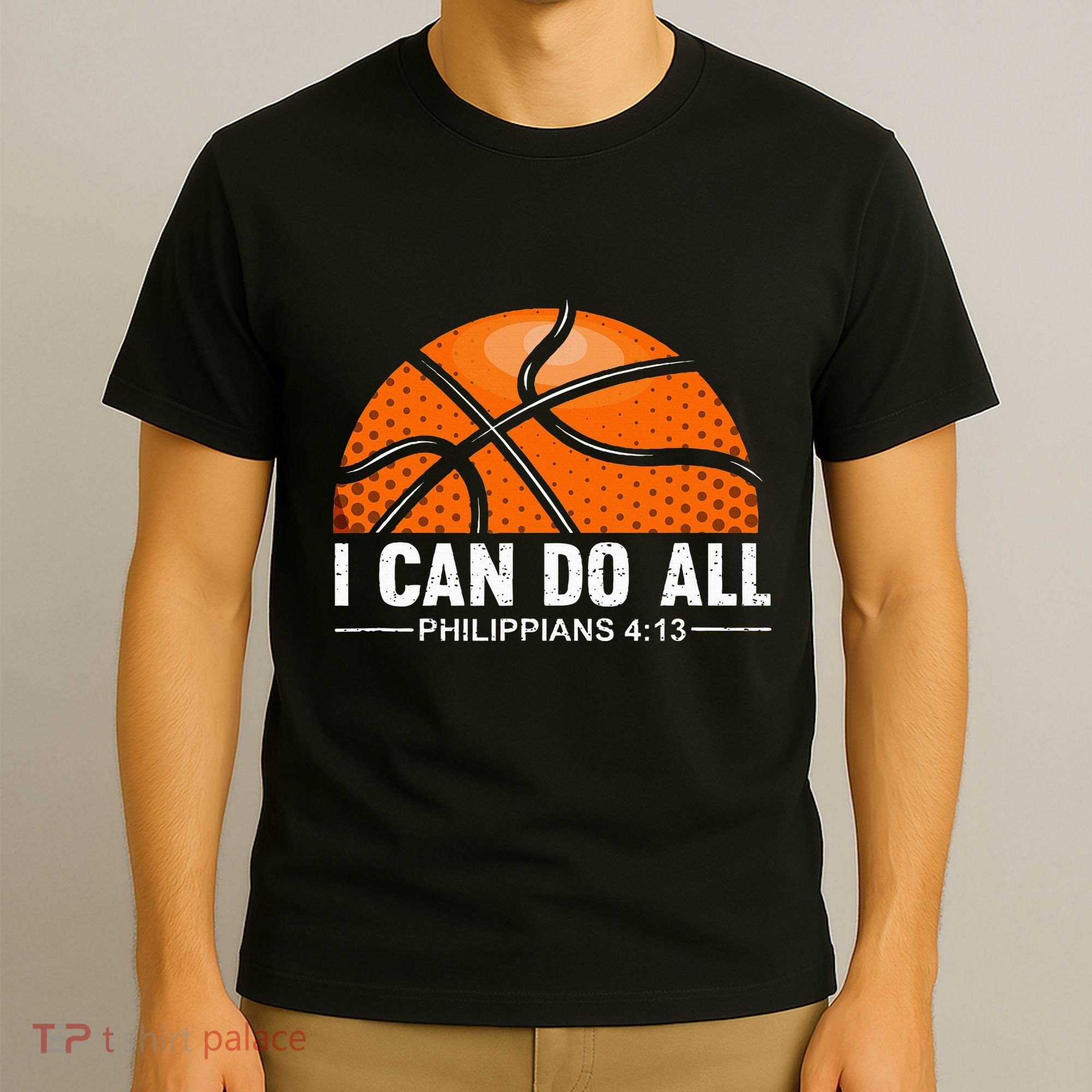 Philippians 4 13 I Can Do All Things Christian Basketball T-Shirt