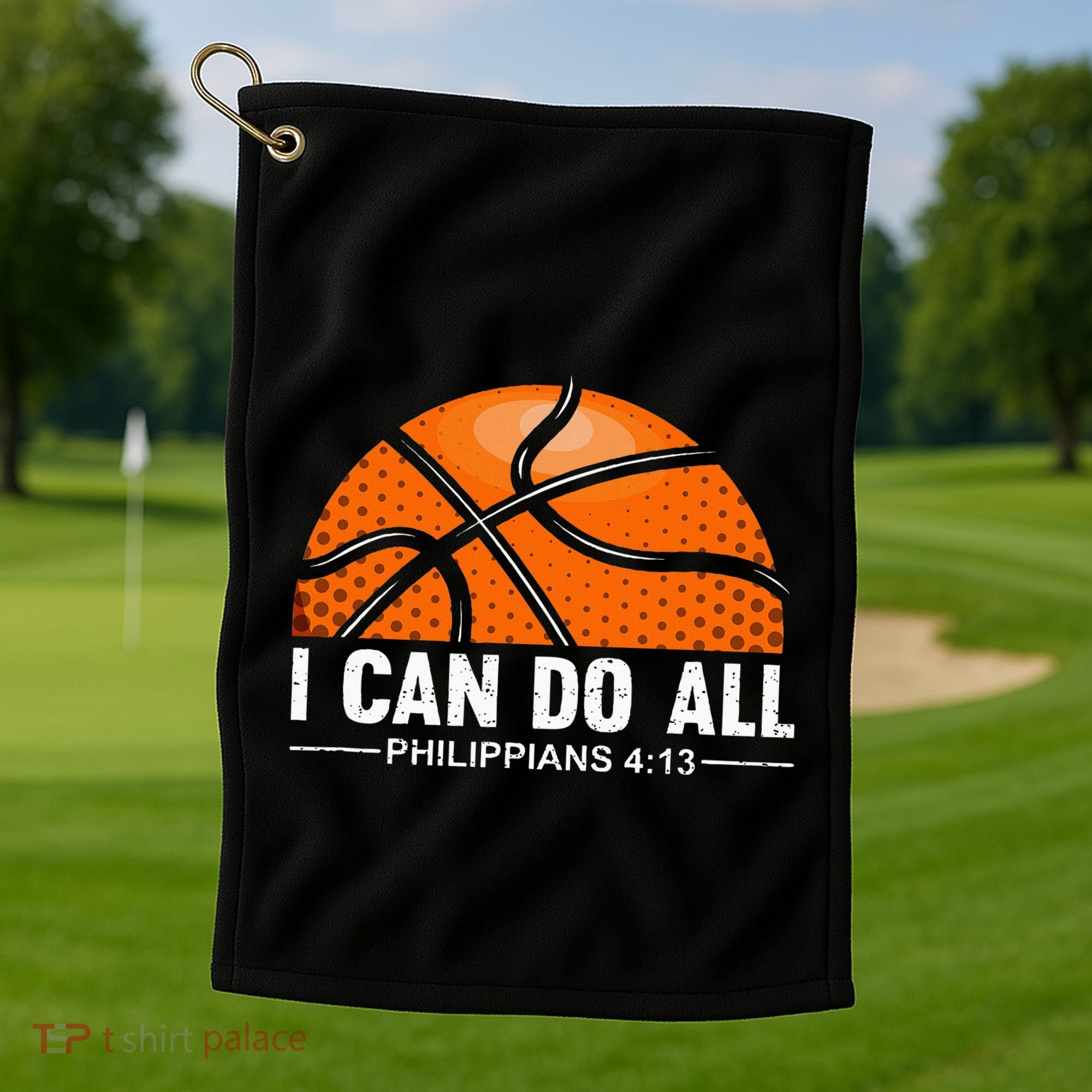 Philippians 4 13 I Can Do All Things Christian Basketball Golf Towel