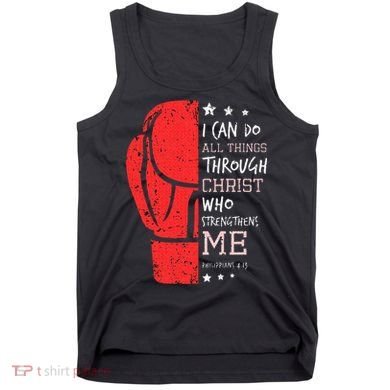 Philippians 4 13 I Can Do All Things Christian Boxing Tank Top