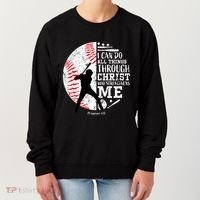 Philippians 4 13 I Can Do All Things Through Christ Who Strengthens Me Baseball Women's Sweatshirt thumb 0