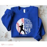 Philippians 4 13 I Can Do All Things Through Christ Who Strengthens Me Baseball Sweatshirt thumb 2
