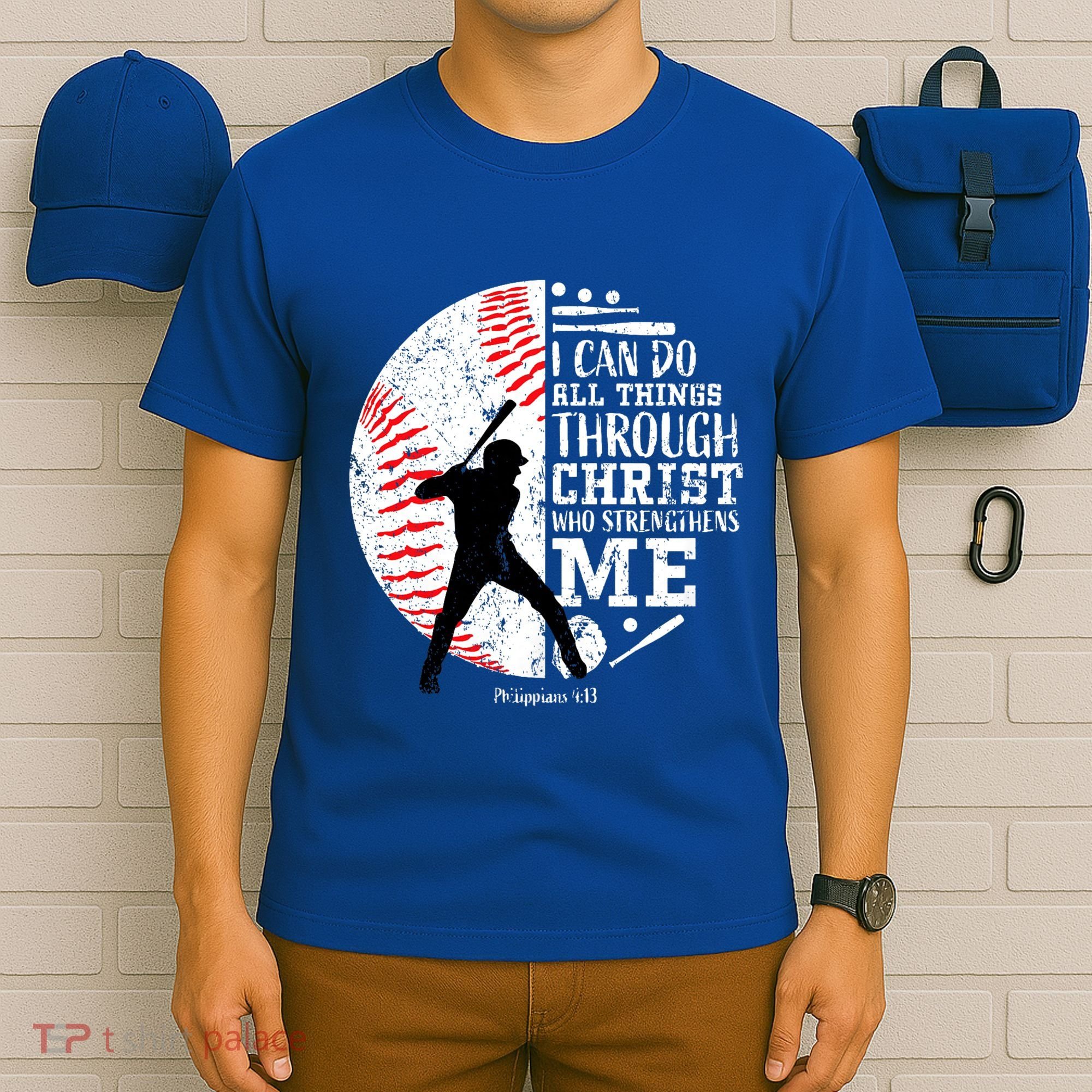 Philippians 4 13 I Can Do All Things Through Christ Who Strengthens Me Baseball T-Shirt