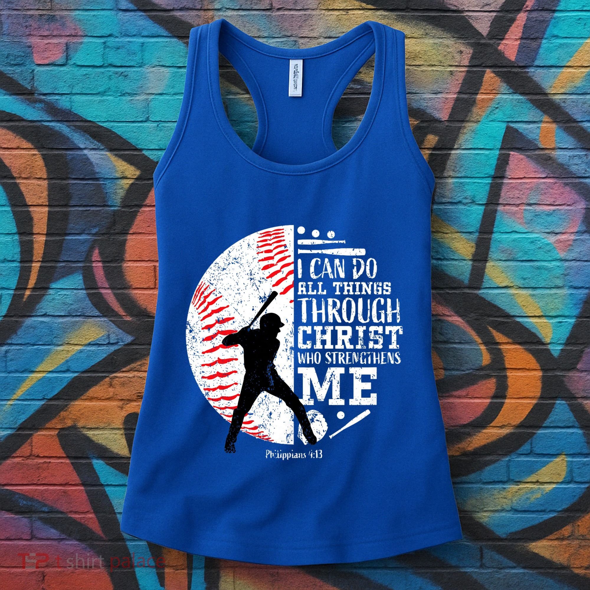 Philippians 4 13 I Can Do All Things Through Christ Who Strengthens Me Baseball Women's Tank Top