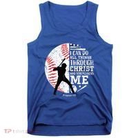 Philippians 4 13 I Can Do All Things Through Christ Who Strengthens Me Baseball Tank Top thumb 0