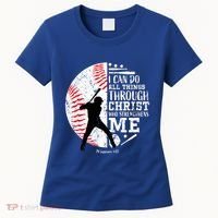 Philippians 4 13 I Can Do All Things Through Christ Who Strengthens Me Baseball Women's T-Shirt thumb 0