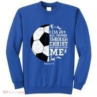 Philippians 4 13 I Can Do All Things Through Christ Who Strengthens Me Soccer Sweatshirt thumb 0