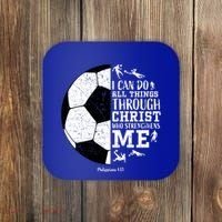 Philippians 4 13 I Can Do All Things Through Christ Who Strengthens Me Soccer Coaster thumb 0