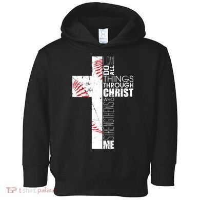 Philippians 413 Baseball Christian Cross Religious Verse Toddler Hoodie