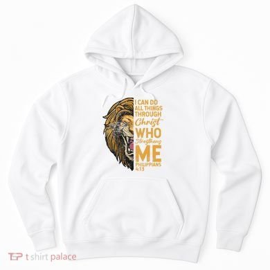 Philippians 413 Bible Quote Scriptures Christian Hoodie