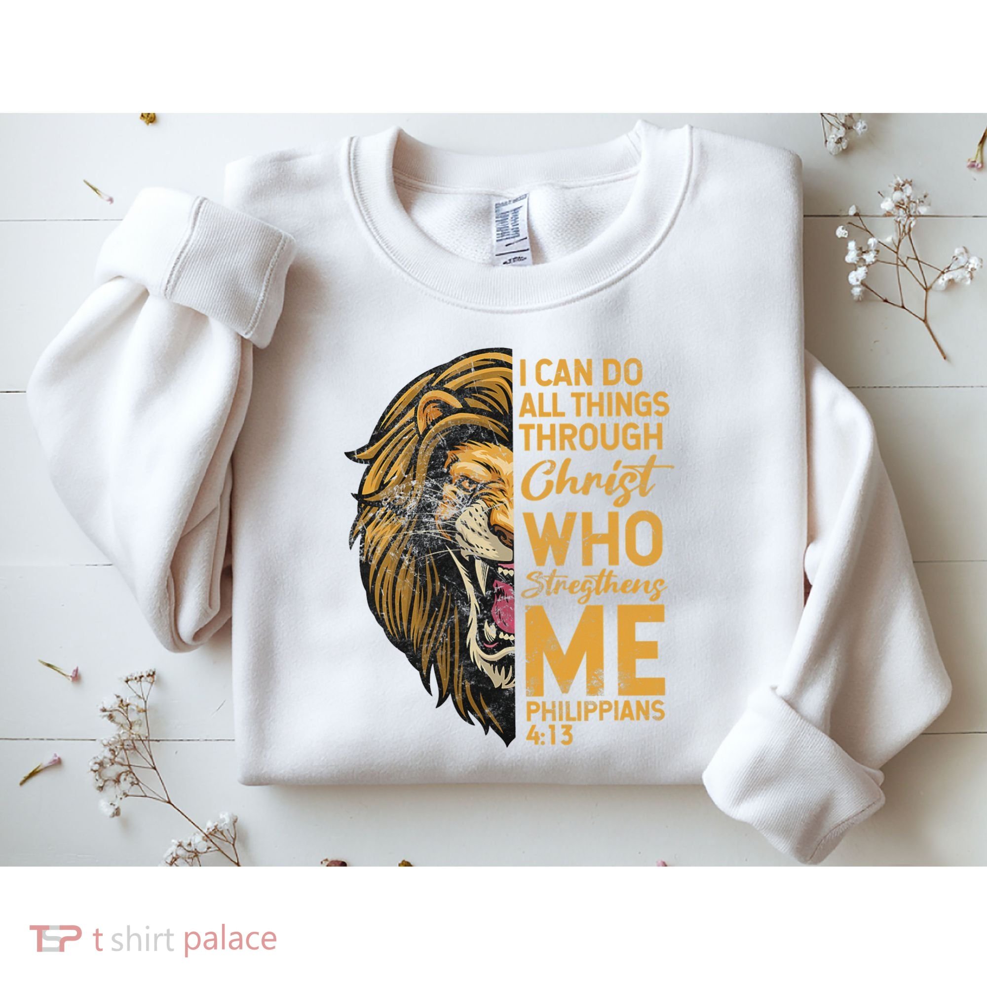 Philippians 413 Bible Quote Scriptures Christian Sweatshirt
