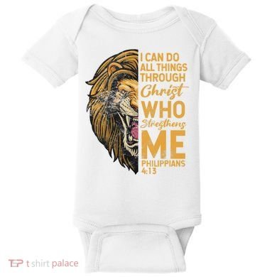 Philippians 413 Bible Quote Scriptures Christian Baby Bodysuit