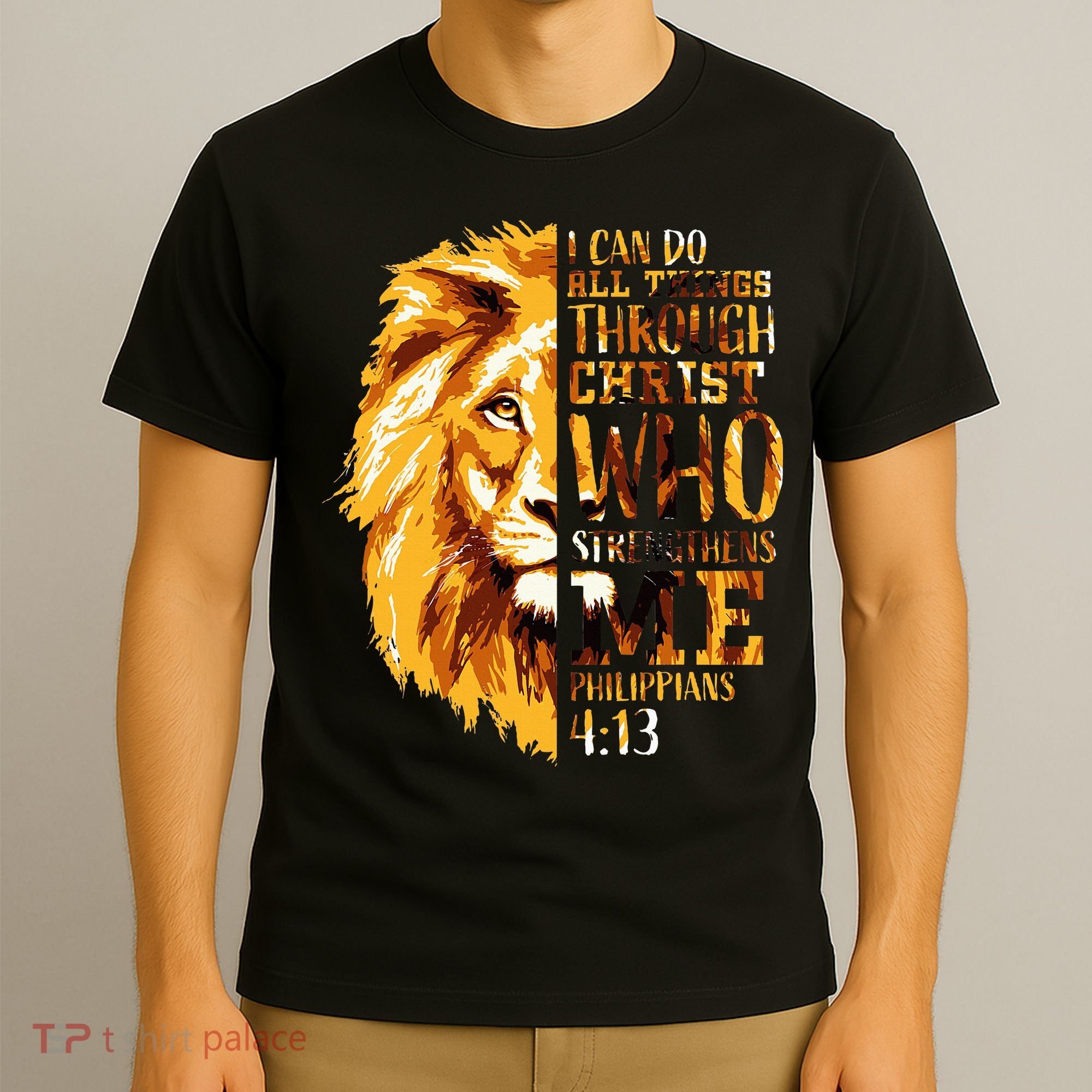 Philippians 413 Christian Bible Verse Gift Lion Husband T-Shirt