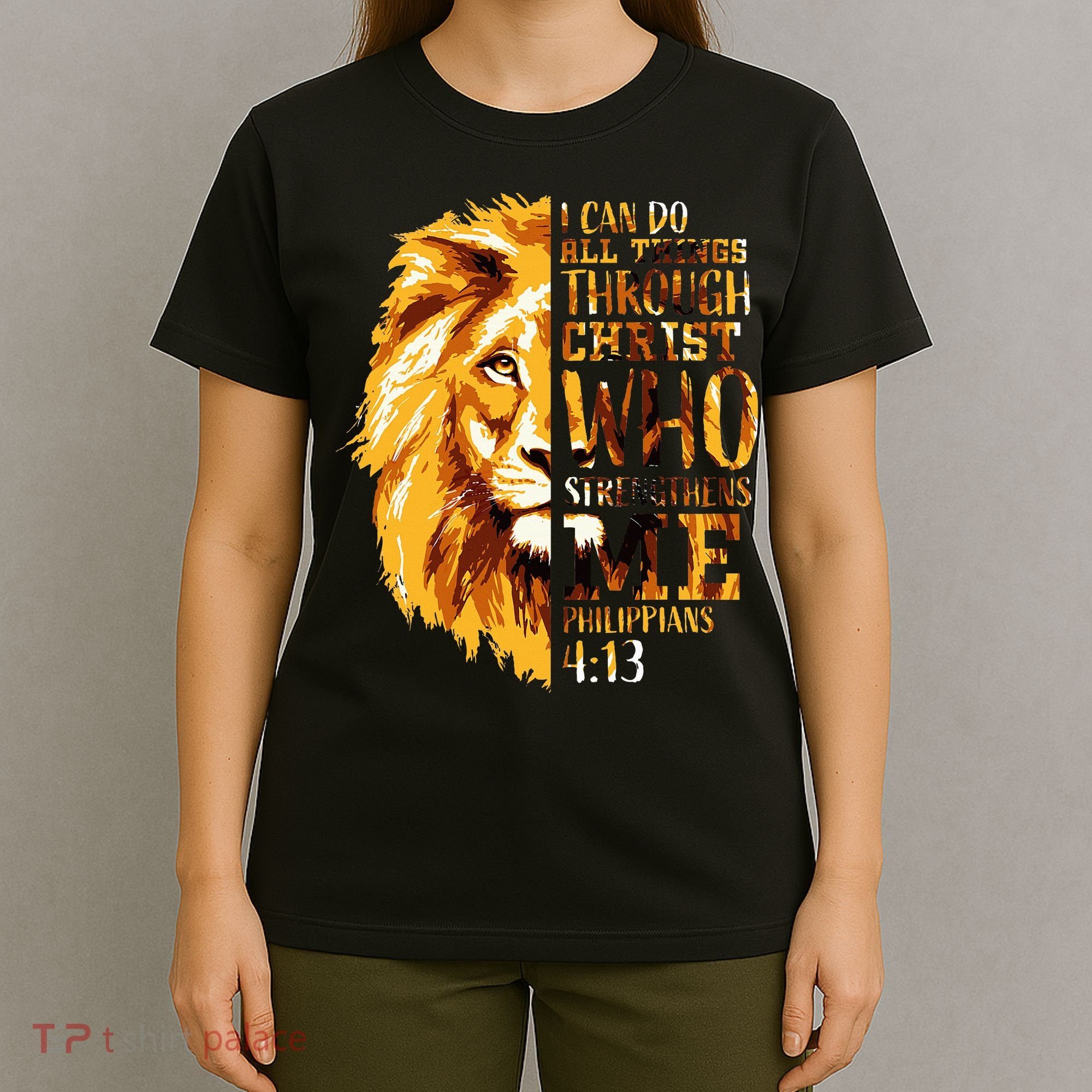 Philippians 413 Christian Bible Verse Gift Lion Husband T-Shirt