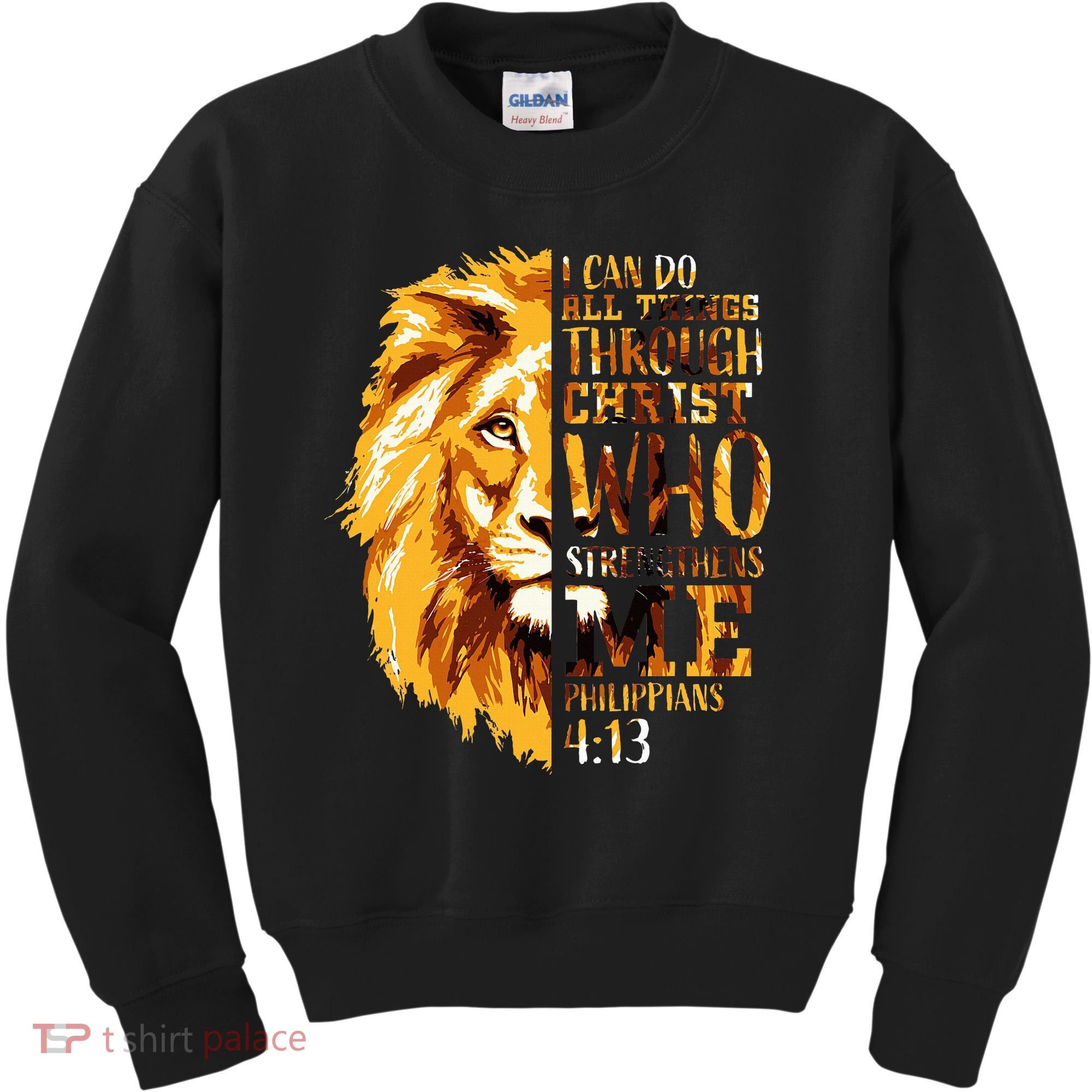 Philippians 413 Christian Bible Verse Gift Lion Husband Kids Sweatshirt