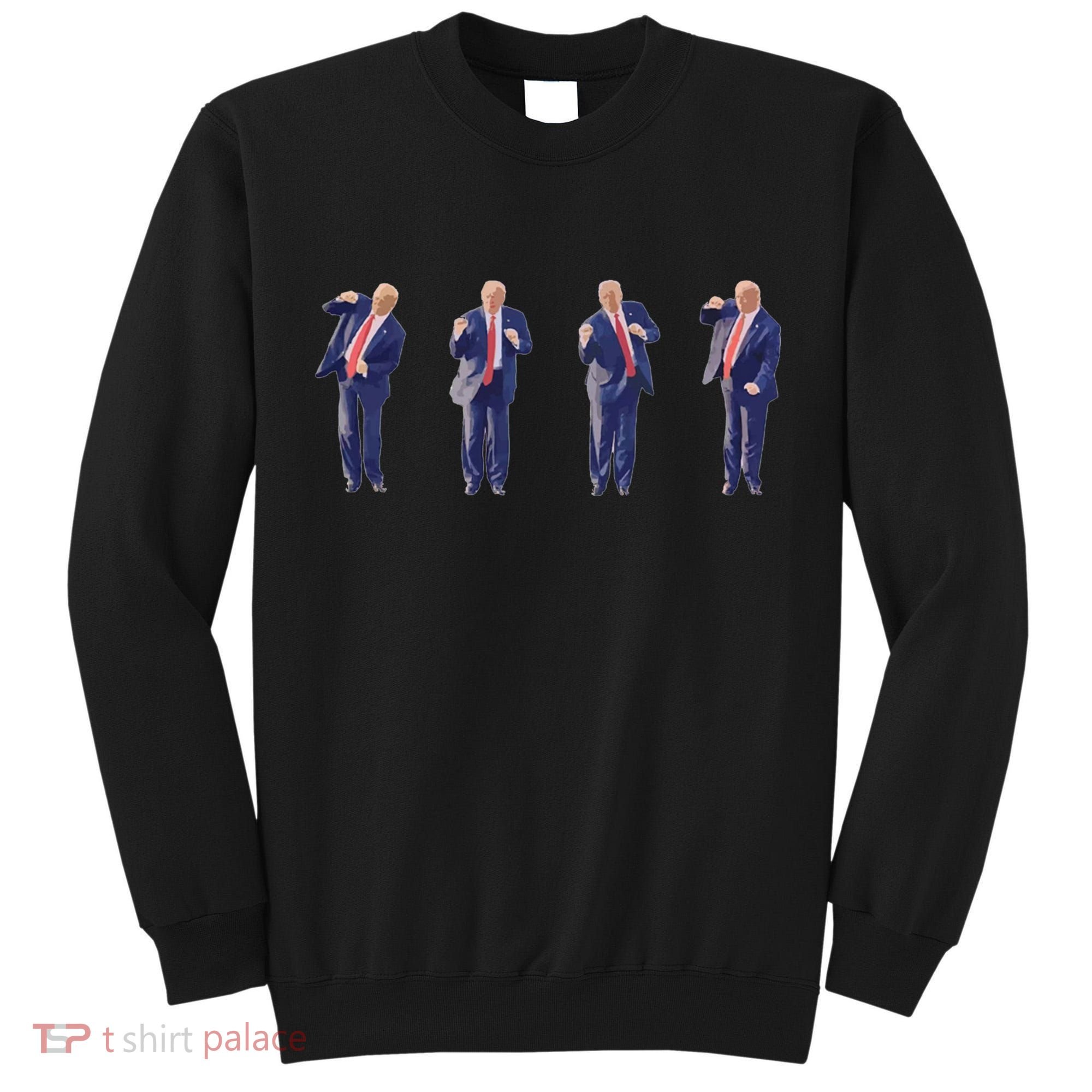 Potus 45 Dance Trump Dance Save America  Trump 45/47 Tall Sweatshirt