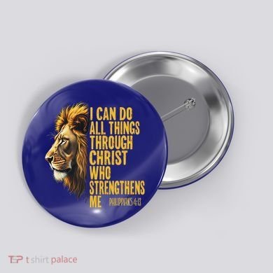 Philippians 413 Religious Lion Strengthens Christian  Button