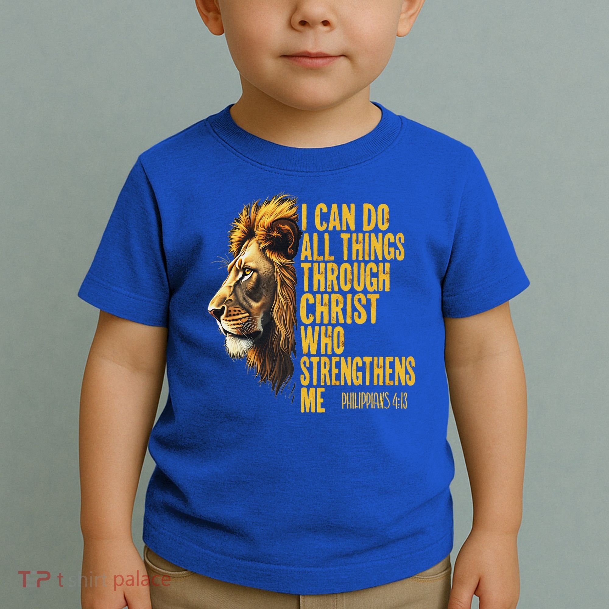 Philippians 413 Religious Lion Strengthens Christian  Toddler T-Shirt