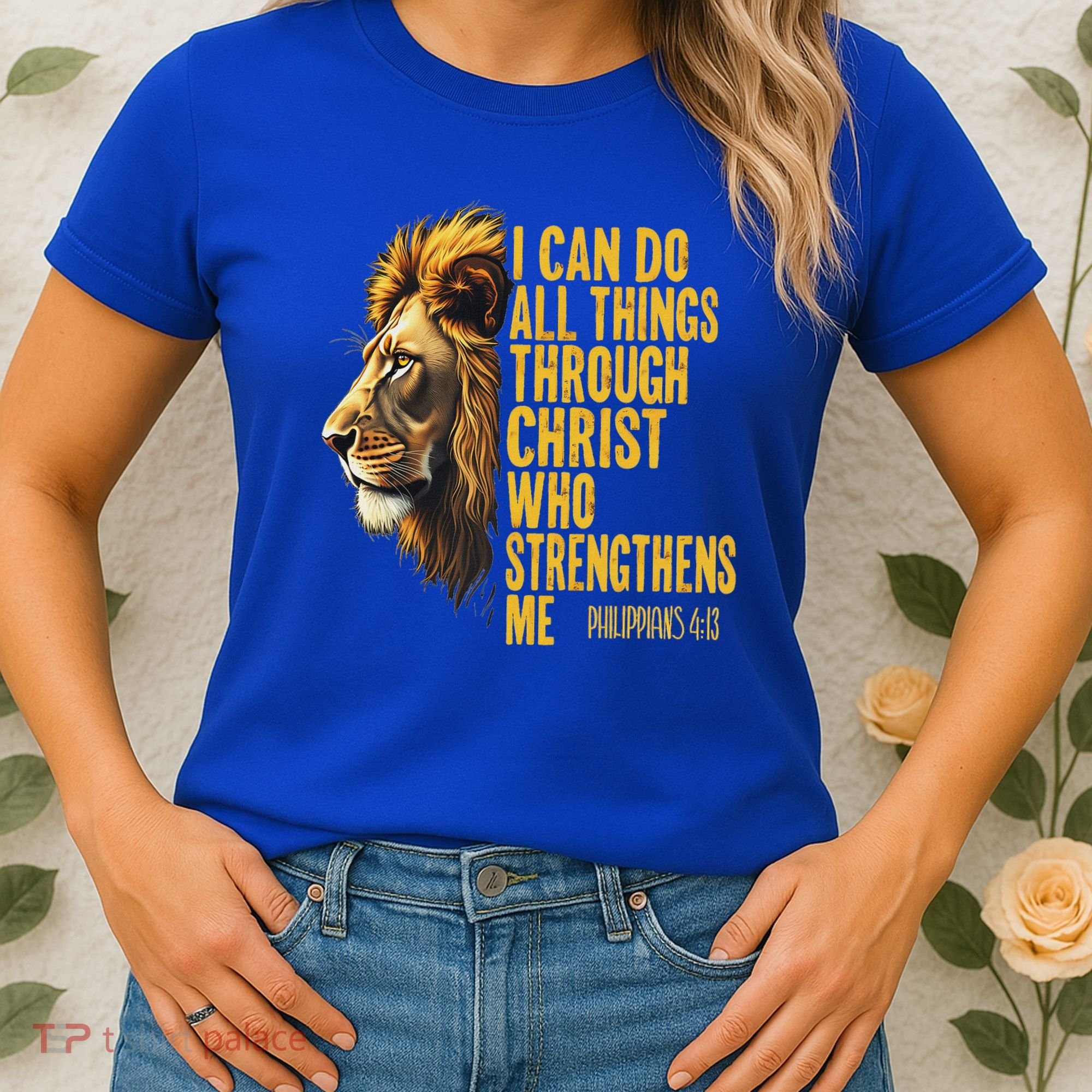 Philippians 413 Religious Lion Strengthens Christian  Women's T-Shirt