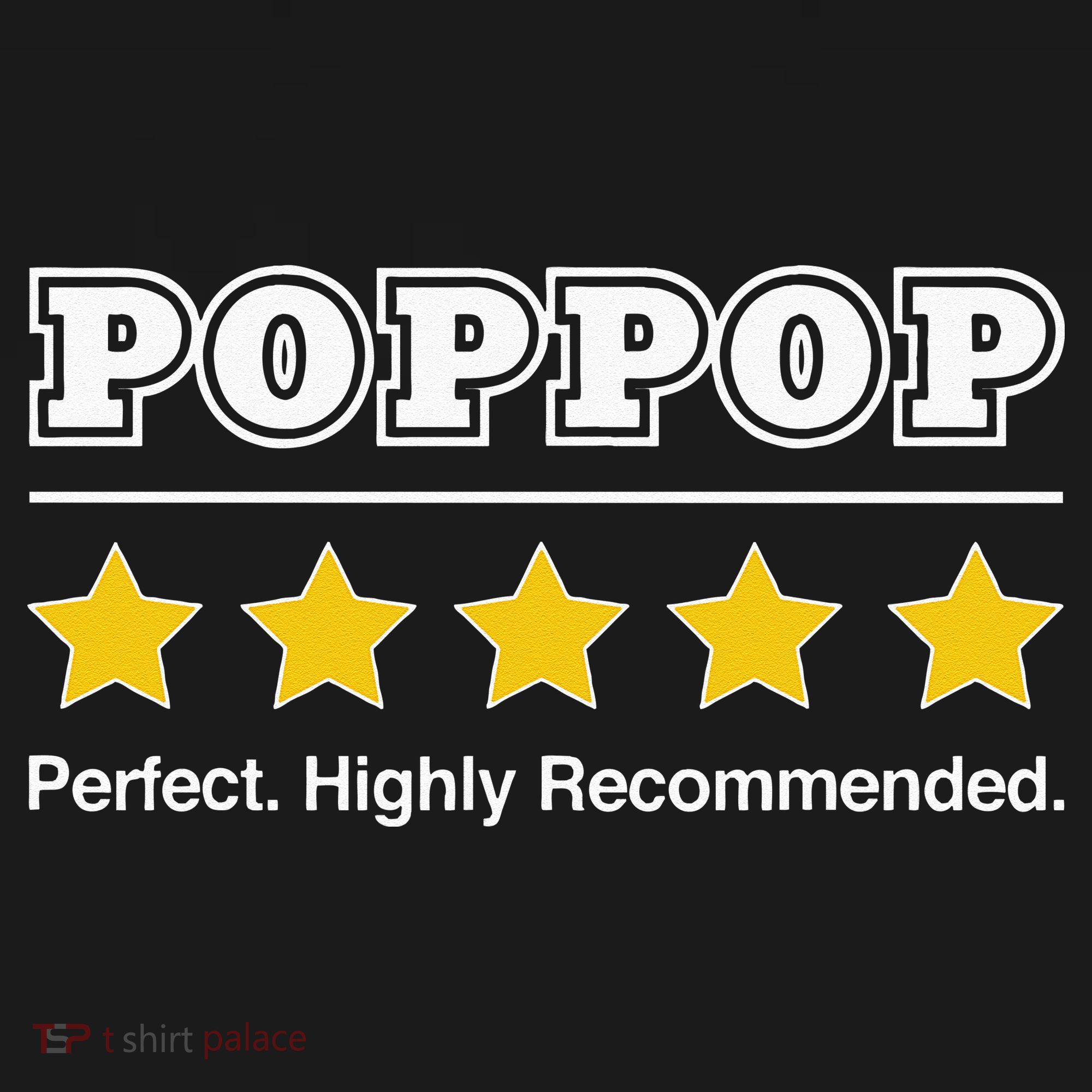 Poppop 5 Stars Perfect Funny Gifts For Poppop Fathers Day T-Shirt