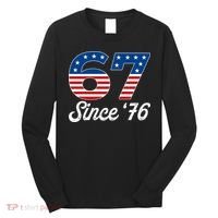 Patriotic 67 Since '76 USA 6-7 Meme Six Seven Long Sleeve Shirt thumb 0