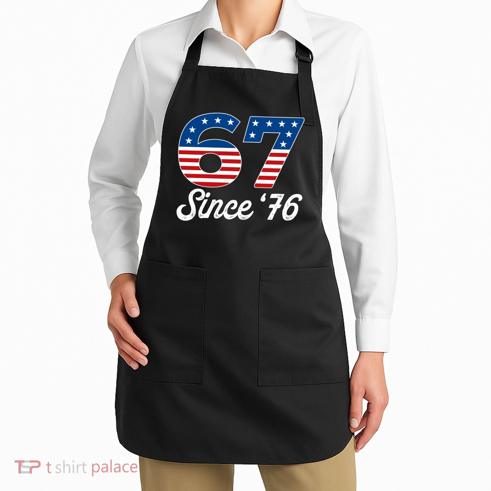 Patriotic 67 Since '76 USA 6-7 Meme Six Seven Apron