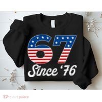 Patriotic 67 Since '76 USA 6-7 Meme Six Seven Sweatshirt thumb 2