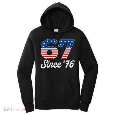 Patriotic 67 Since '76 USA 6-7 Meme Six Seven Women's Hoodie