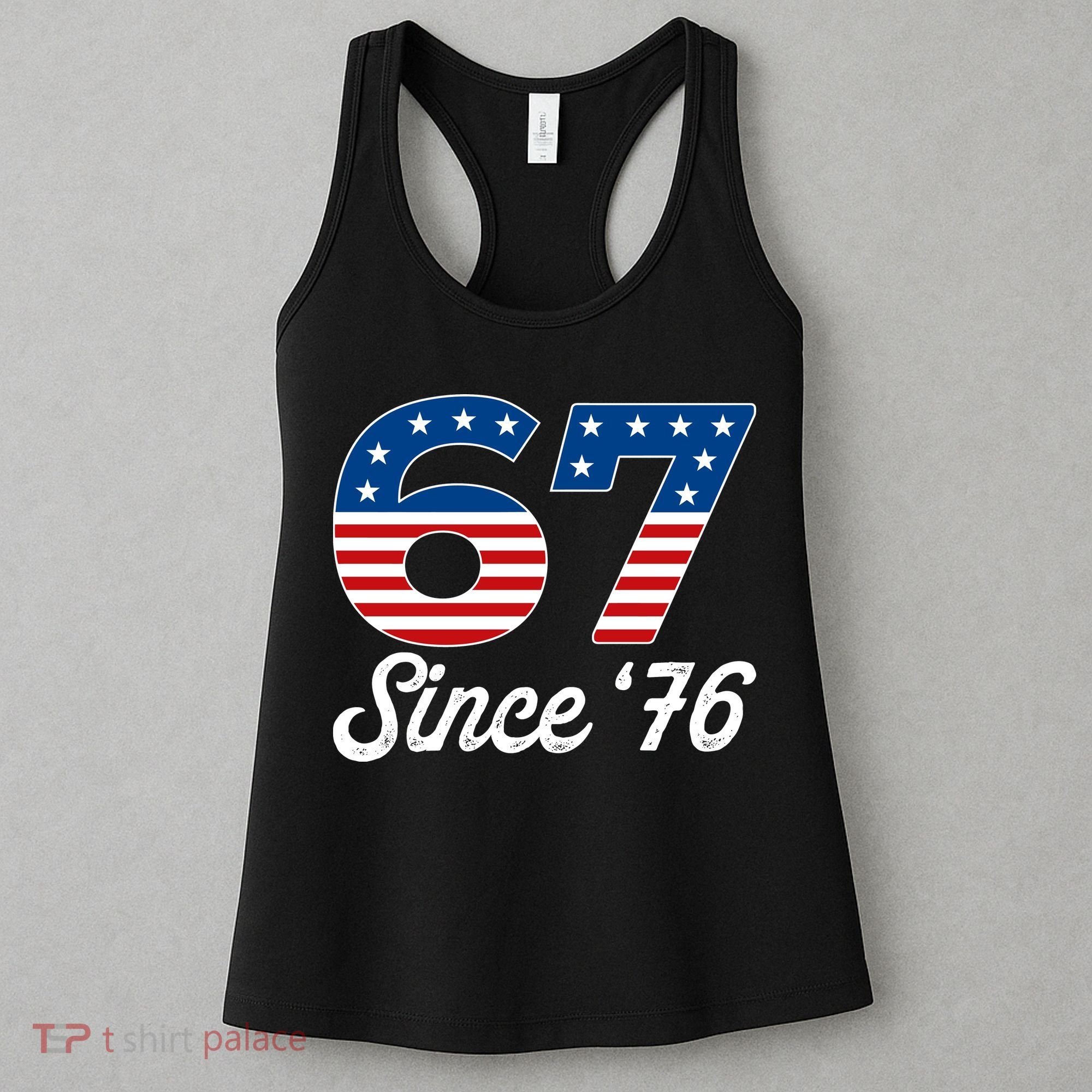 Patriotic 67 Since '76 USA 6-7 Meme Six Seven Women's Tank Top