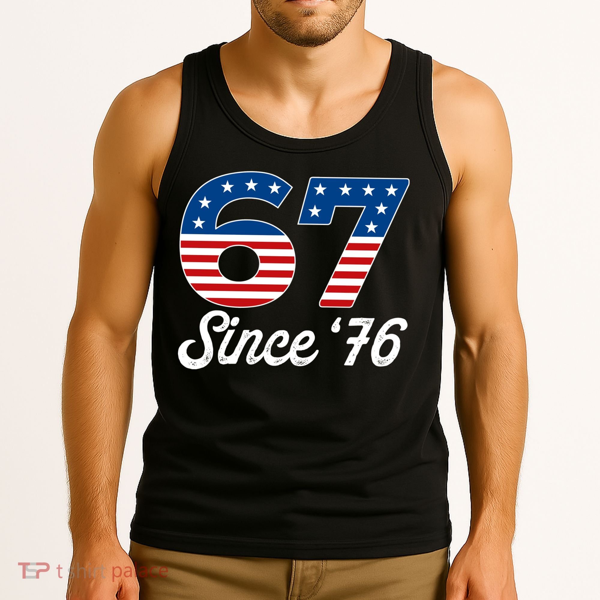 Patriotic 67 Since '76 USA 6-7 Meme Six Seven Tank Top