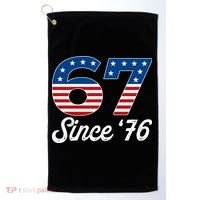 Patriotic 67 Since '76 USA 6-7 Meme Six Seven Golf Towel thumb 0