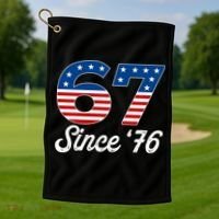Patriotic 67 Since '76 USA 6-7 Meme Six Seven Golf Towel thumb 1