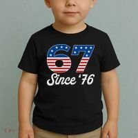 Patriotic 67 Since '76 USA 6-7 Meme Six Seven Toddler T-Shirt thumb 2