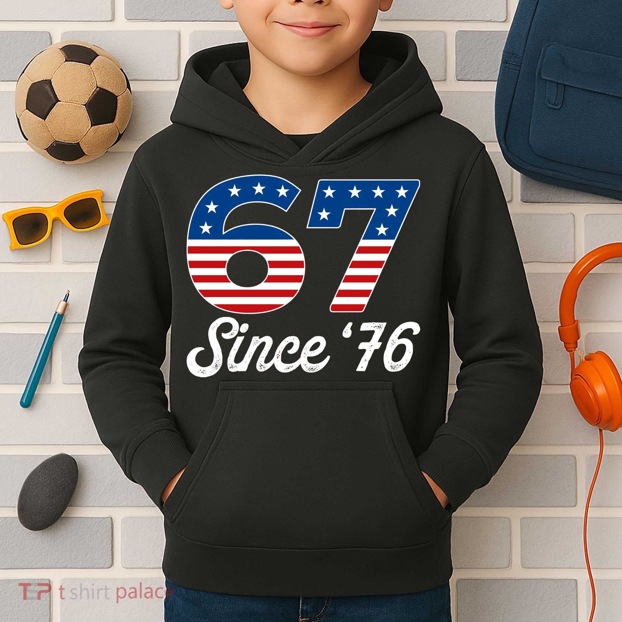 Patriotic 67 Since '76 USA 6-7 Meme Six Seven Kids Hoodie