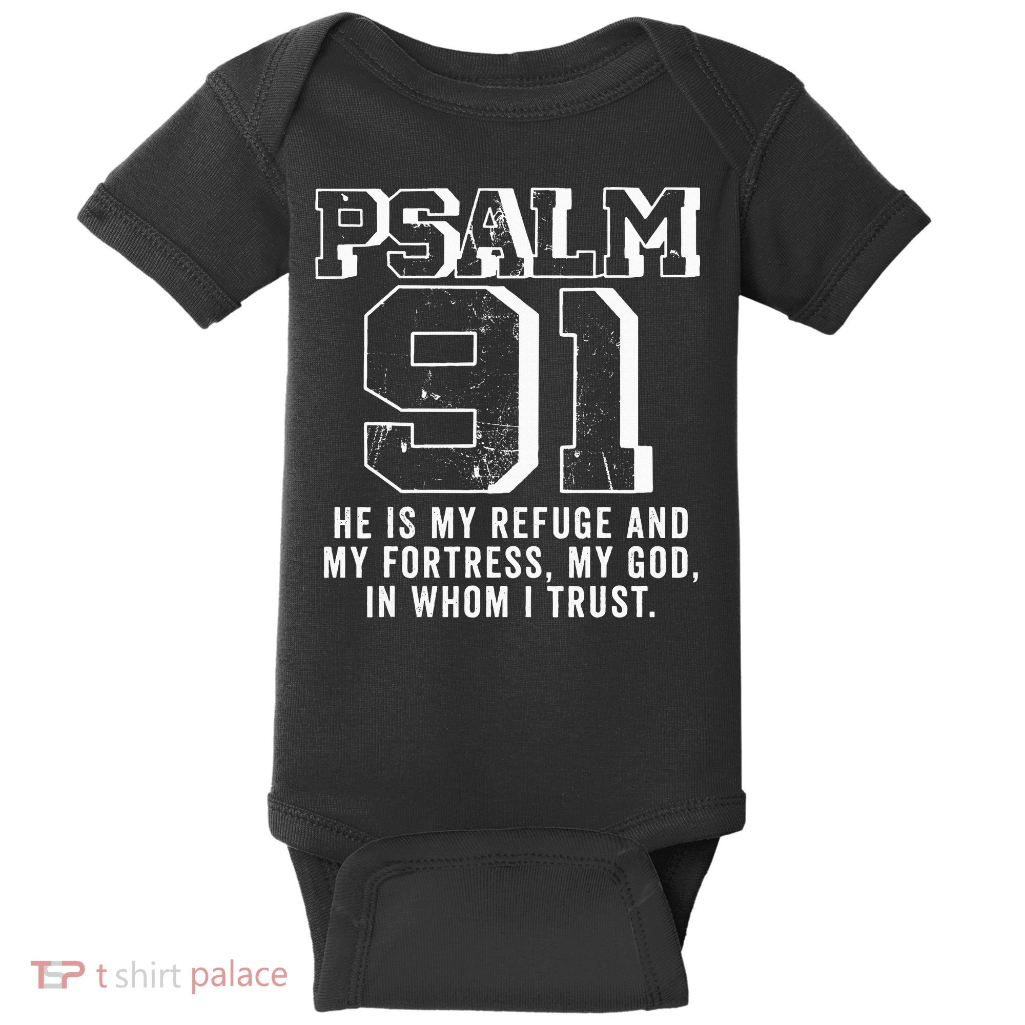 Psalm 91 Christian Bible Verse God Is My Refuge Psalm 91 Baby Bodysuit