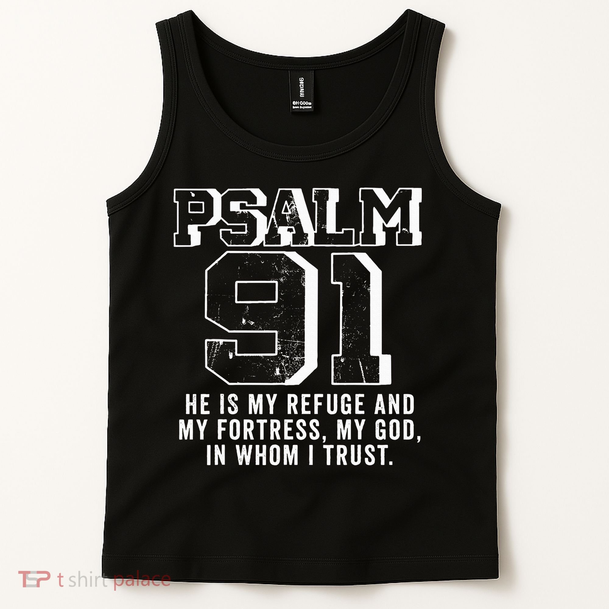 Psalm 91 Christian Bible Verse God Is My Refuge Psalm 91 Tank Top