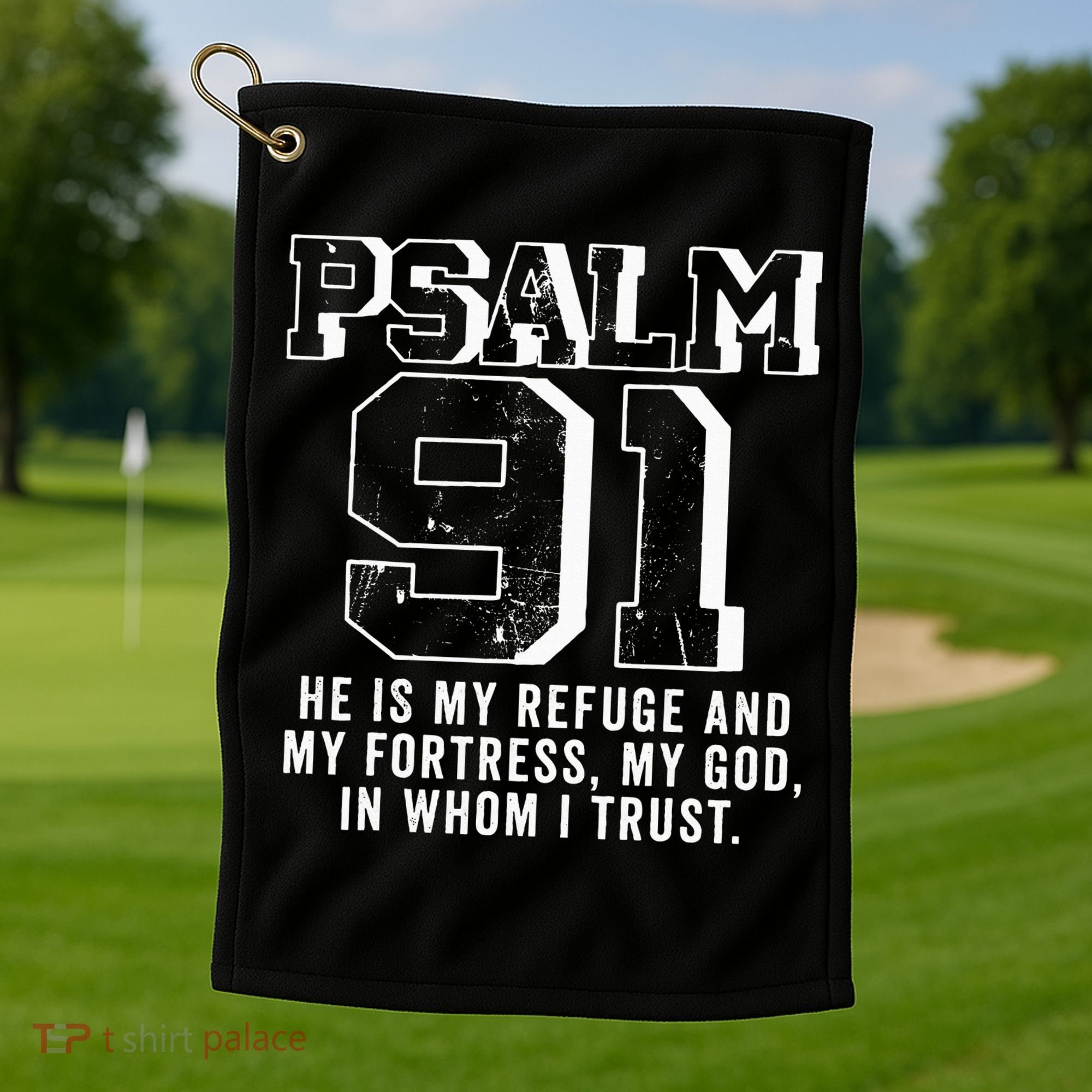 Psalm 91 Christian Bible Verse God Is My Refuge Psalm 91 Golf Towel