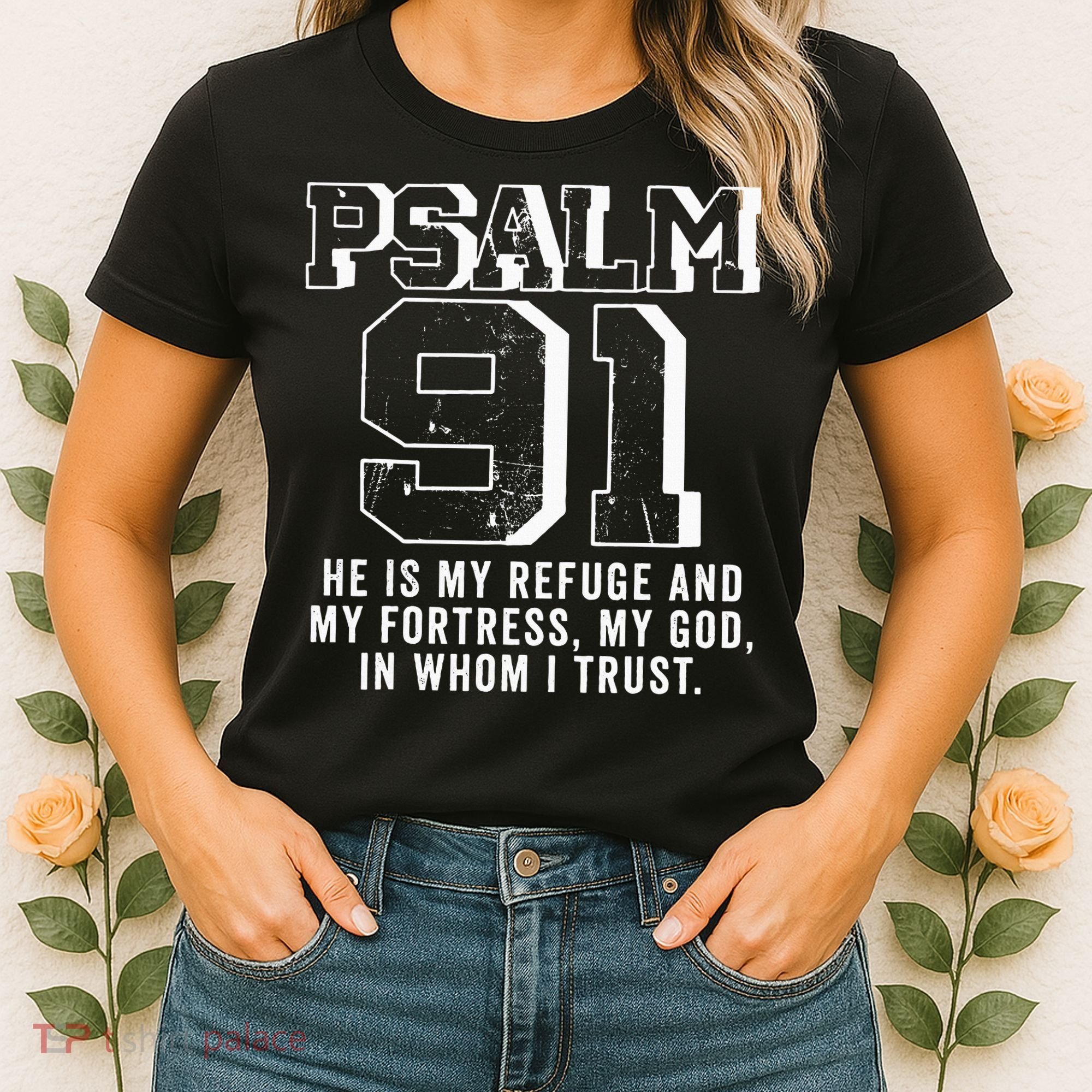 Psalm 91 Christian Bible Verse God Is My Refuge Psalm 91 Women's T-Shirt
