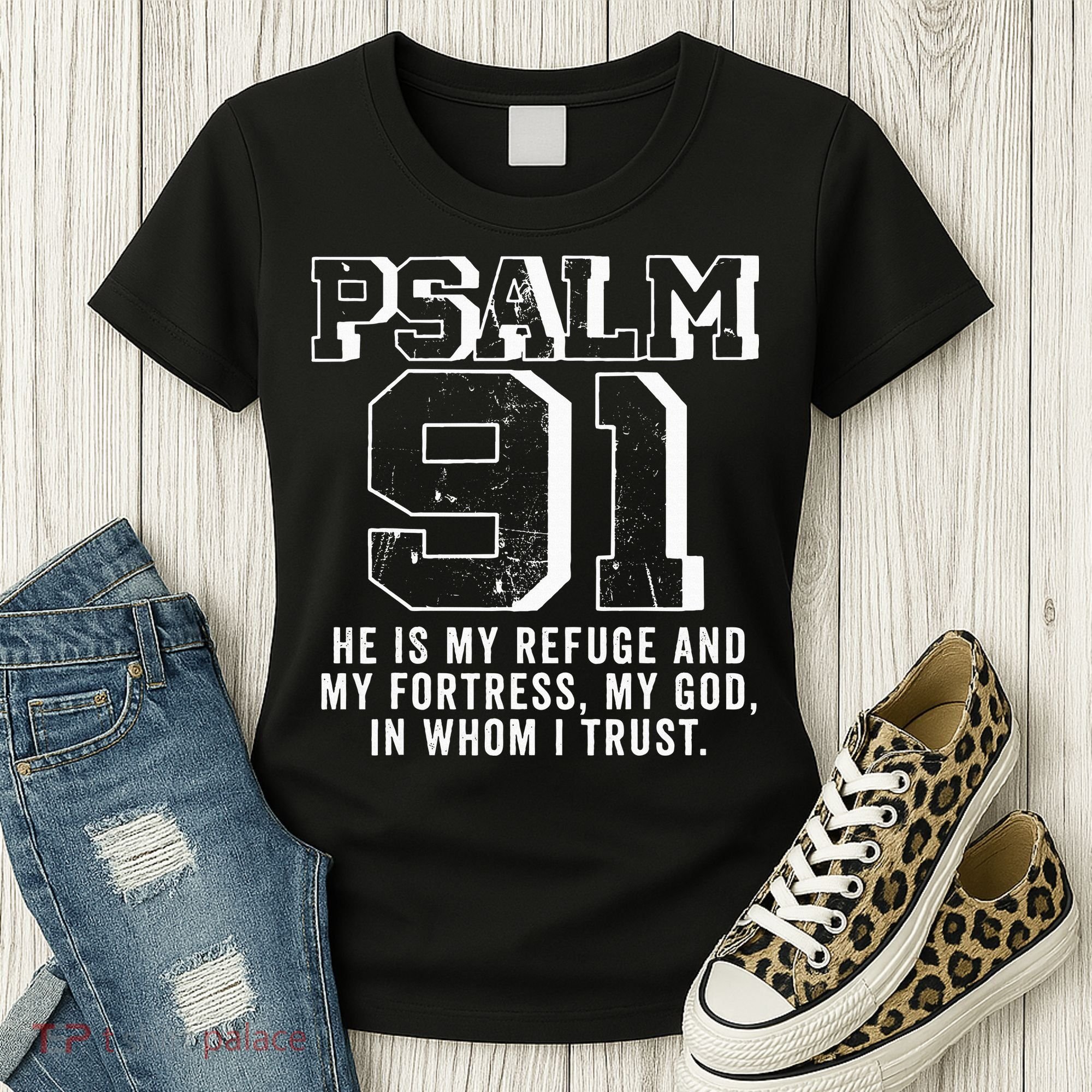 Psalm 91 Christian Bible Verse God Is My Refuge Psalm 91 Women's T-Shirt