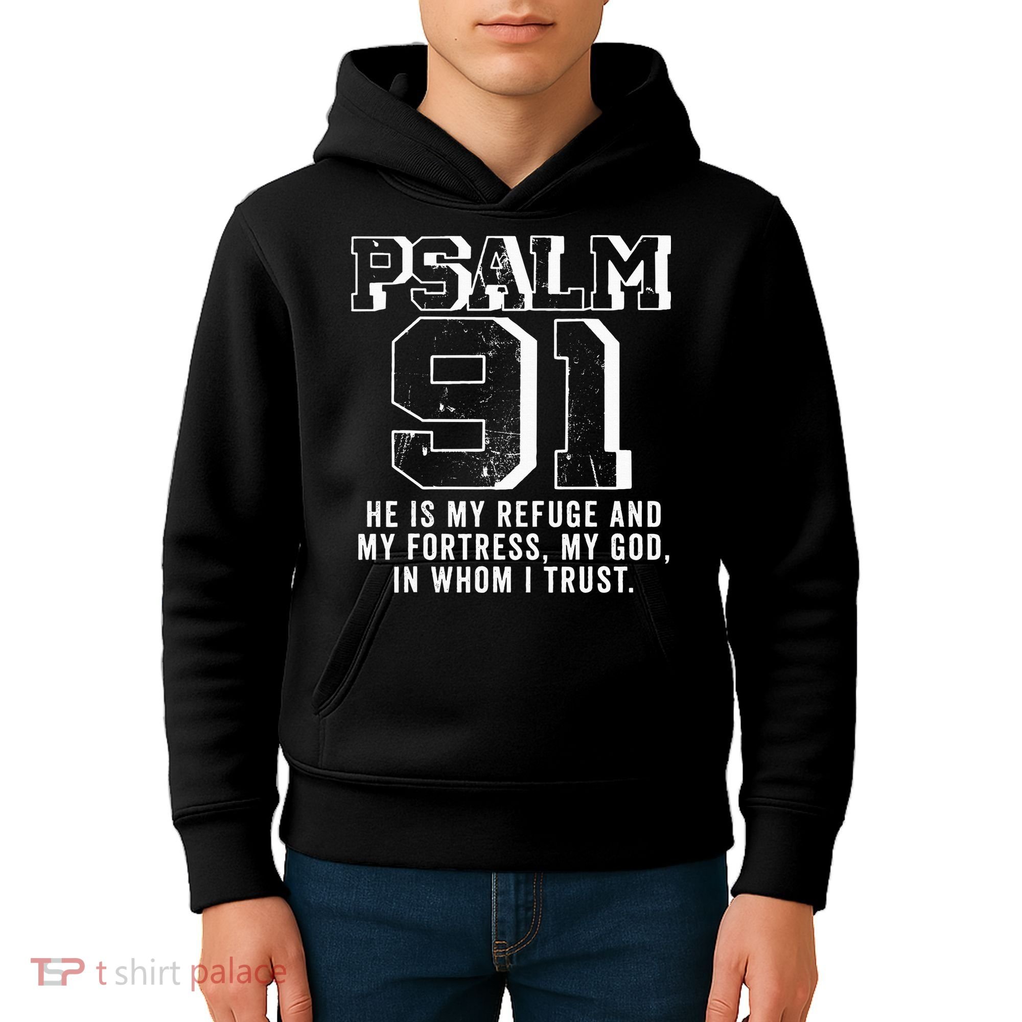 Psalm 91 Christian Bible Verse God Is My Refuge Psalm 91 Kids Hoodie