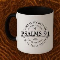 Psalm 91 My Refuge And My Fortress Coffee Mug thumb 2