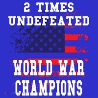 Patriotic American 2 Times Undefeated World War Champs Gift T-Shirt thumb 7