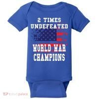 Patriotic American 2 Times Undefeated World War Champs Gift Baby Bodysuit thumb 0