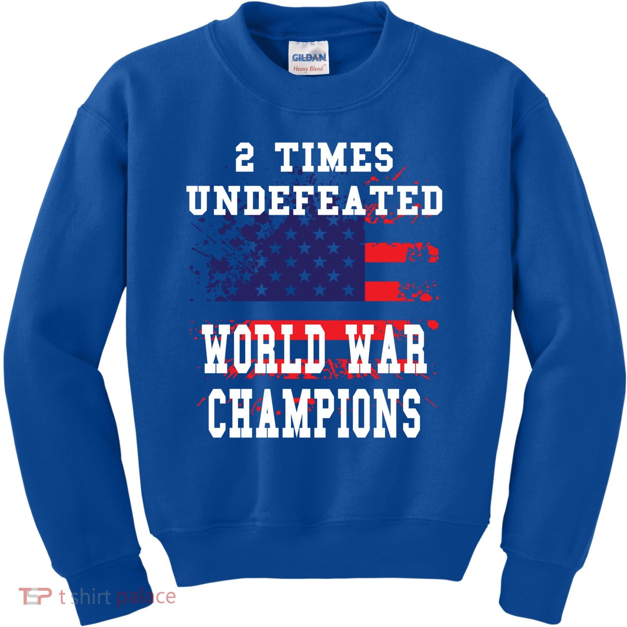 Patriotic American 2 Times Undefeated World War Champs Gift Kids Sweatshirt
