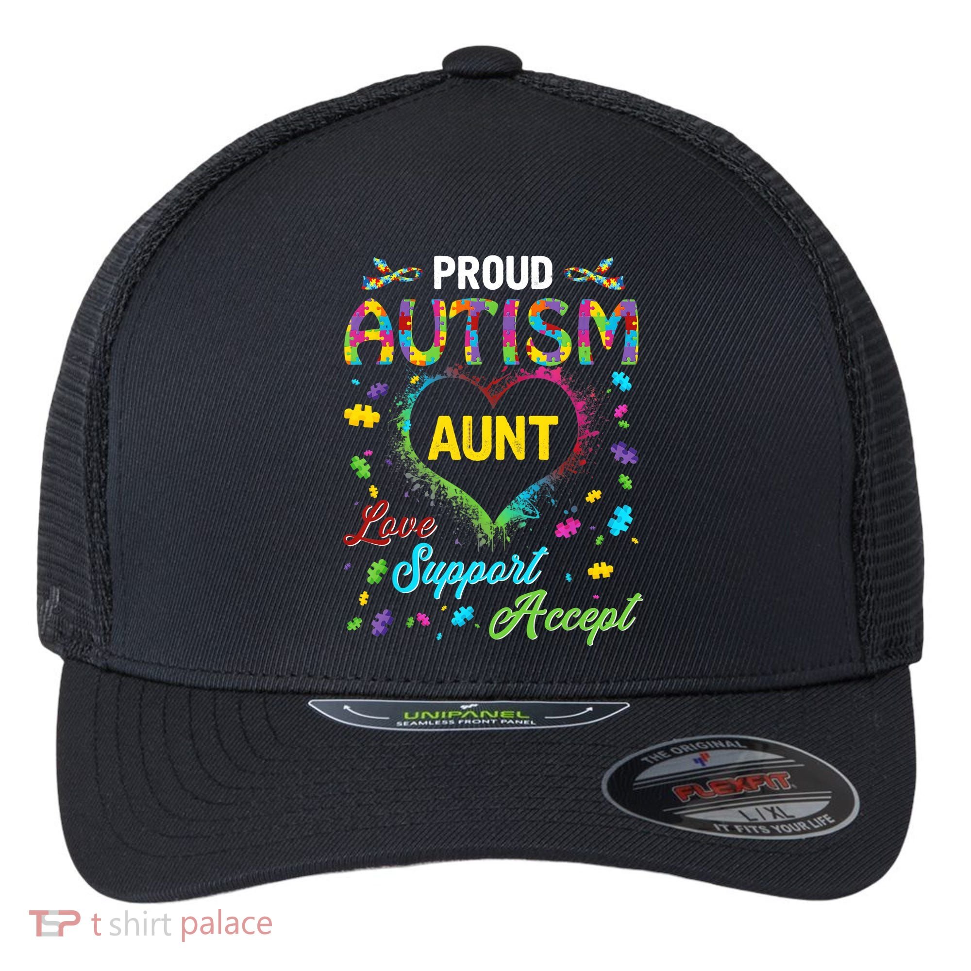 Proud Autism Aunt Love Support Accept Help Awareness Flexfit Unipanel Trucker Cap