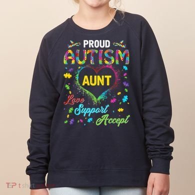 Proud Autism Aunt Love Support Accept Help Awareness Women's Sweatshirt