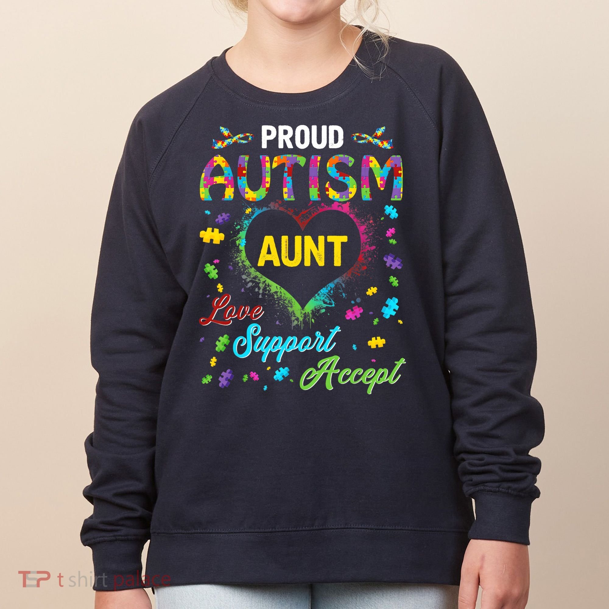 Proud Autism Aunt Love Support Accept Help Awareness Women's Sweatshirt