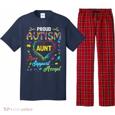 Proud Autism Aunt Love Support Accept Help Awareness Pajama Set