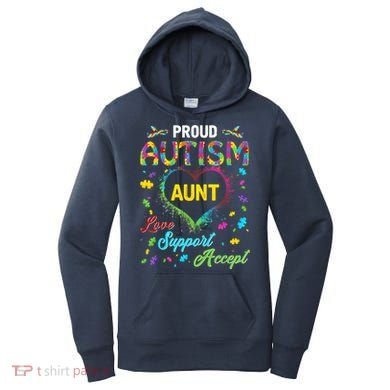 Proud Autism Aunt Love Support Accept Help Awareness Women's Hoodie